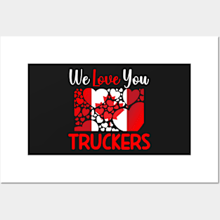 CANADIAN TRUCKERS RULE - WE LOVE YOU TRUCKERS WHITE LETTERS Posters and Art